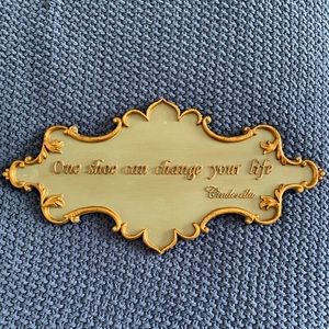 Cinderella Home Decor Sign Plaque One Shoe can Change Your Life